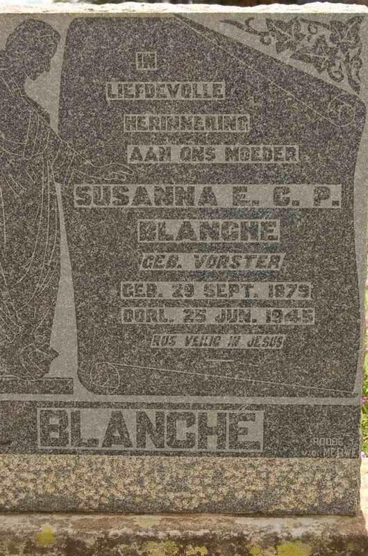 BLANCHE Susanna E.C.P. nee VORSTER 1879-1945