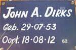 DIRKS John A. 1953-2012
