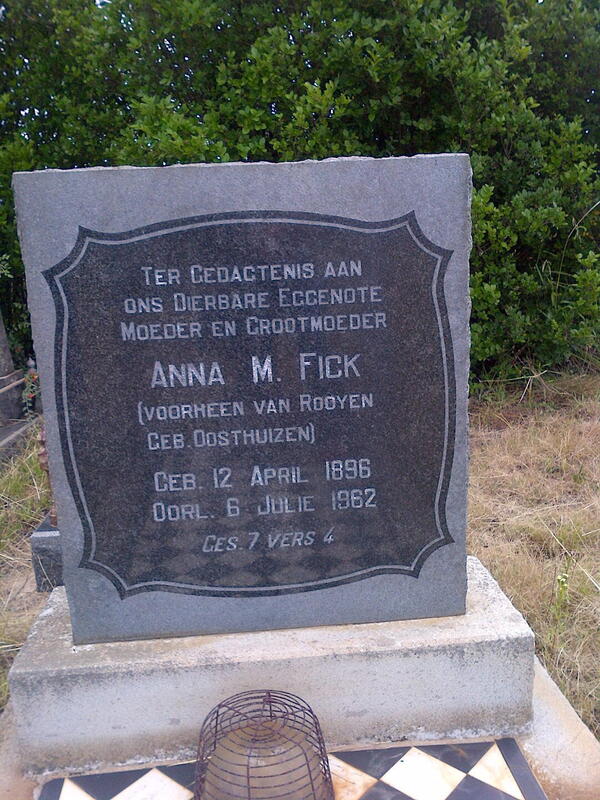 FICK Anna M. voorheen VAN ROOYEN nee OOSTHUIZEN 1896-1962