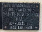 HALL Walter Netherleigh 1900-1980
