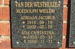 WESTHUIZEN Roedolph Willem Adriaan Jacobus, van der 1916-2002 & Ada Christina 1920-2006