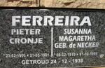 FERREIRA Pieter Cronje 1900-1981 & Susanna Magaretha DE NECKER 1910-1995