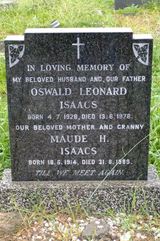 ISAACS Oswald Leonard 1928-1978 & Maude H. 1914-1989