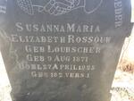 ROSSOUW Susanna Maria Elizabeth nee LOUBSCHER 1871-1928