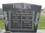 FROLICK Rachel 1913-2000 :: FROLICK Brian 1967-1992