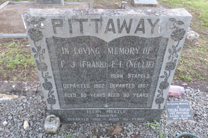 PITTAWAY  F.J. -1962 & E.I. STAPLES -1957 :: PITTAWAY Ellen Myrtle -1921