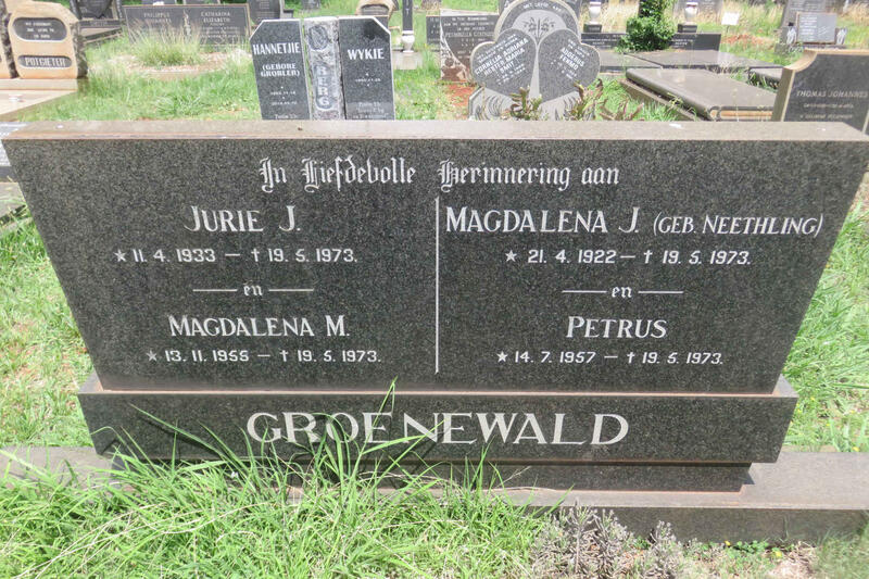 GROENEWALD Magdalena J. nee NEETHLING 1922-1973 :: GROENEWALD Jurie J. 1933-1973 :: GROENEWALD Magdalena M. 1955-1973