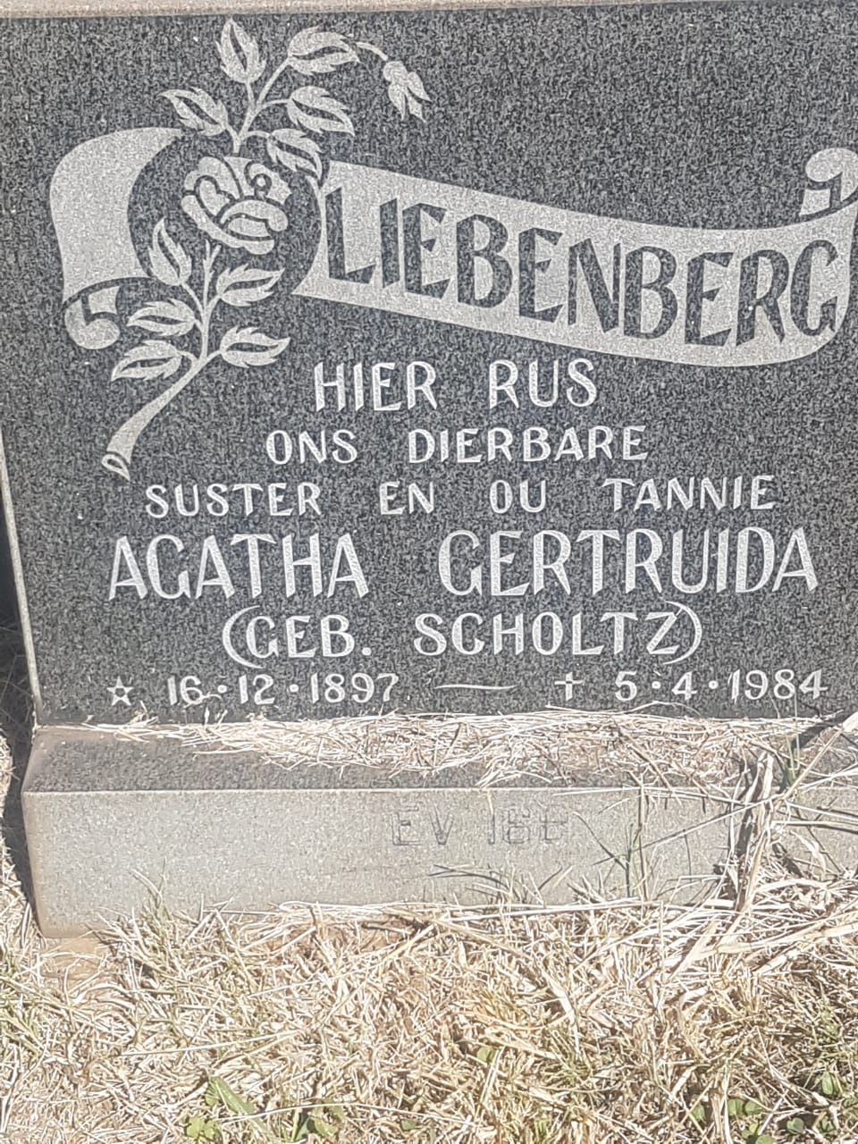 LIEBENBERG Agatha Gertruida nee SCHOLTZ 1897-1984