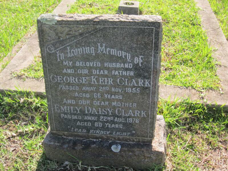 CLARK George Keir -1955 & Emily Daisy -1976