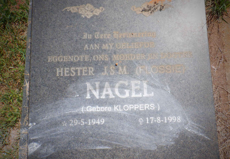 NAGEL Hester J.S.M. nee KLOPPERS 1949-1998