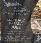 DUBE Archibald Bafana 1948-2005