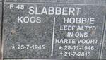 SLABBERT Koos 1945- & Hobbie 1946-2013