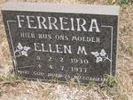 FERREIRA Ellen M. 1930-1977