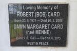 CARD Robert 1931-2008 & Dawn Margaret MENNE 1933-2015