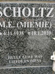 SCHOLTZ M.E. 1935-2010