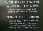 LAMBERT Terence Keith 1952-2021 :: LAMBERT Andre Robert 1961-2021