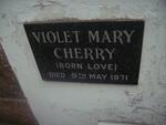 CHERRY Violet Mary nee LOVE -1971