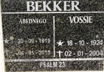 BEKKER Abednego 1919-2010 & Vossie 1924-2004