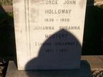 HOLLOWAY George John 1836-1920 :: MOSTERT Johanna Susanna nee HOLLOWAY 1877-1971