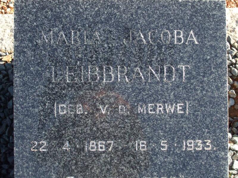LEIBBRANDT Maria Jacoba nee V.D. MERWE 1867-1933