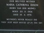 DIXON Maria Cathrina nee VAN DER MERWE 1906-1976