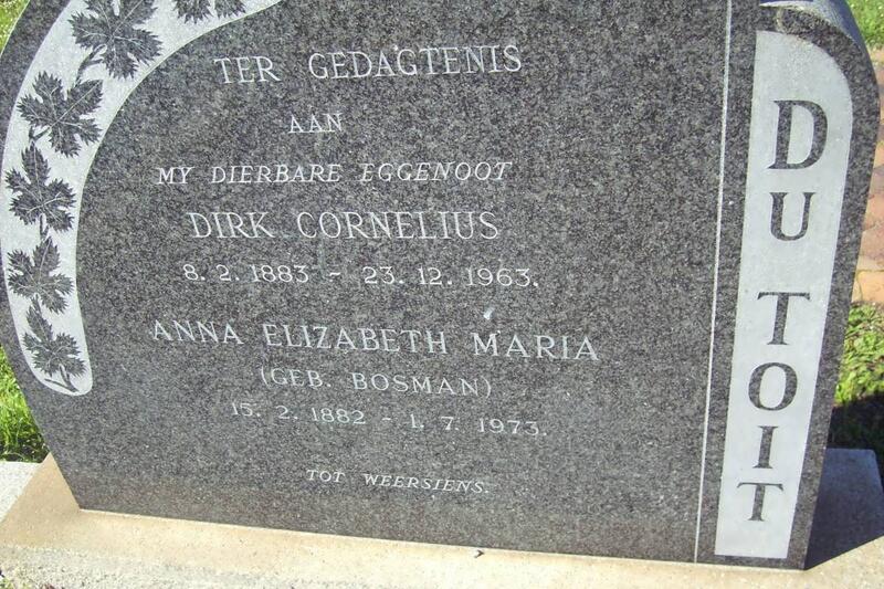 TOIT Dirk Cornelius, du 1883-1963 & Anna Elizabeth Maria BOSMAN 1882-1973