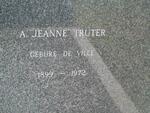 TRUTER A. Jeanne nee DE VILLE 1899-1972