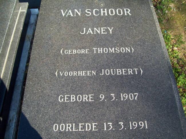 SCHOOR Janey, van previously JOUBERT nee THOMSON 1907-1991