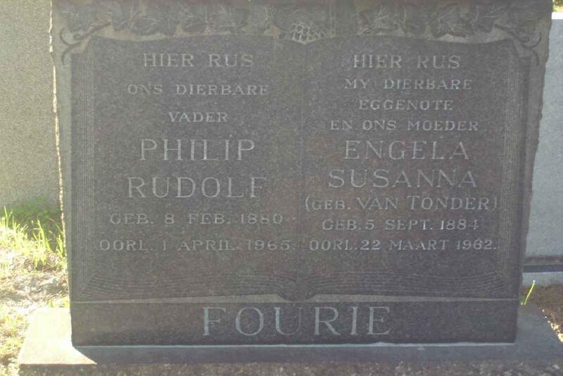 FOURIE Philip Rudolf 1880-1965 & Engela Susanna VAN TONDER 1884-1962