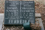 FERREIRA Thomas Ignatius 1879-1953 & Christina Elizabeth 1891-1972