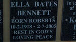 BENNETT Ella Bates nee ROBERTS 1918-2005