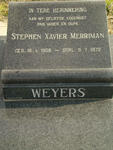 WEYERS Stephen Xavier  Merriman 1908-1972