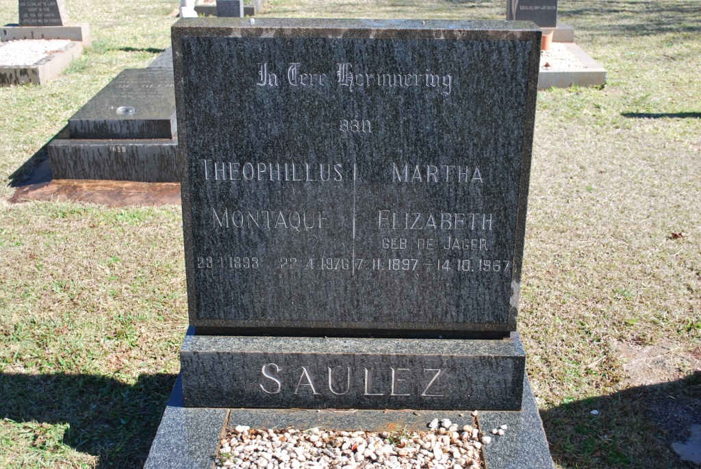 SAULEZ Theophillus Montaquf 1893-1976 & Martha Elizabeth DE JAGER 1897-1967