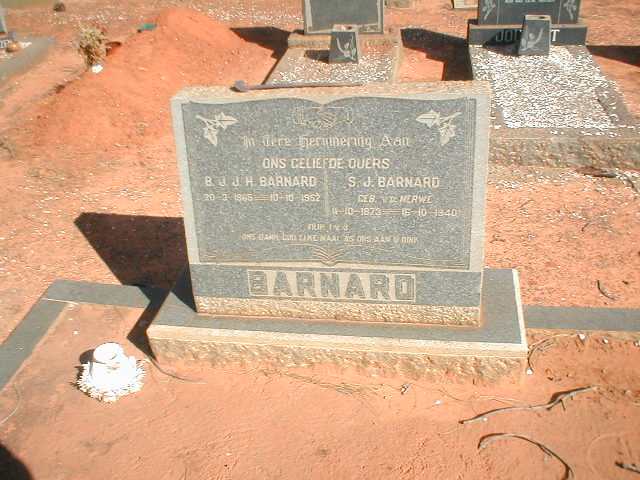 BARNARD B.J.J.H 1865-1952 & S.J. V.D. MERWE 1873-1940