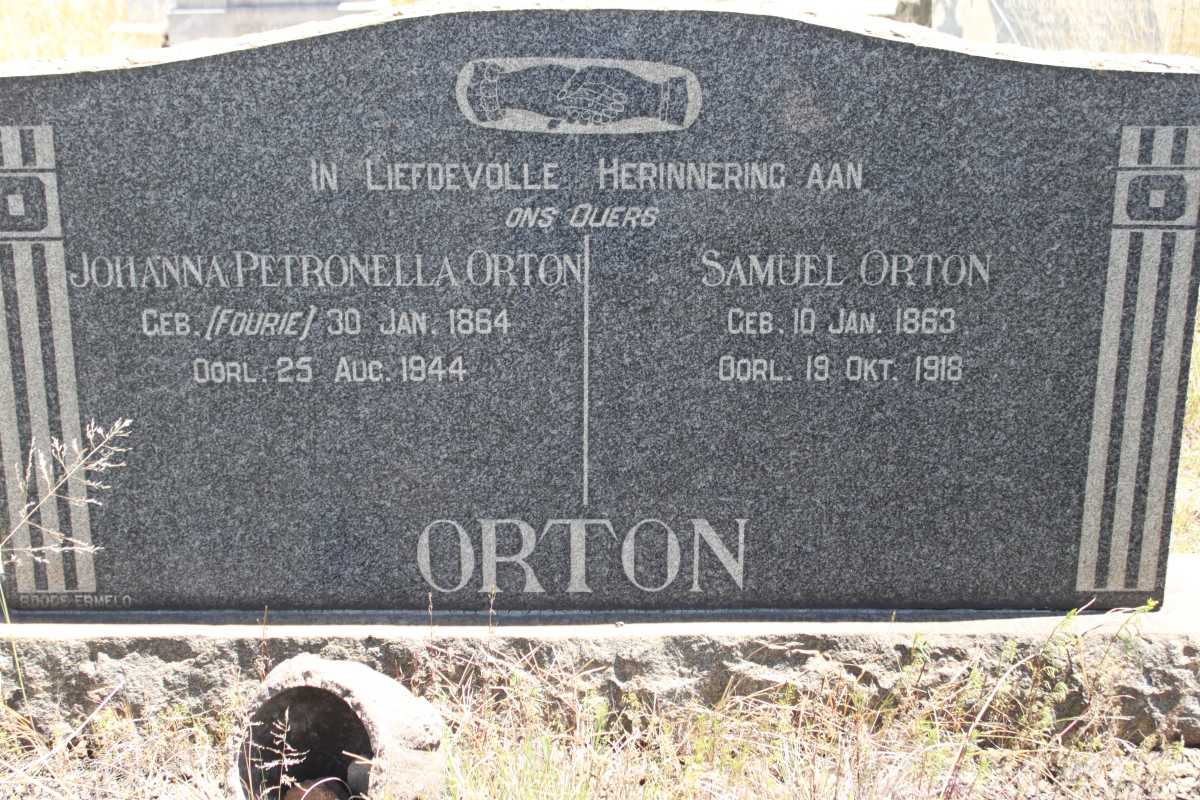 ORTON Samuel 1863-1918 &amp; Johanna Petronella FOURIE 1864-1944