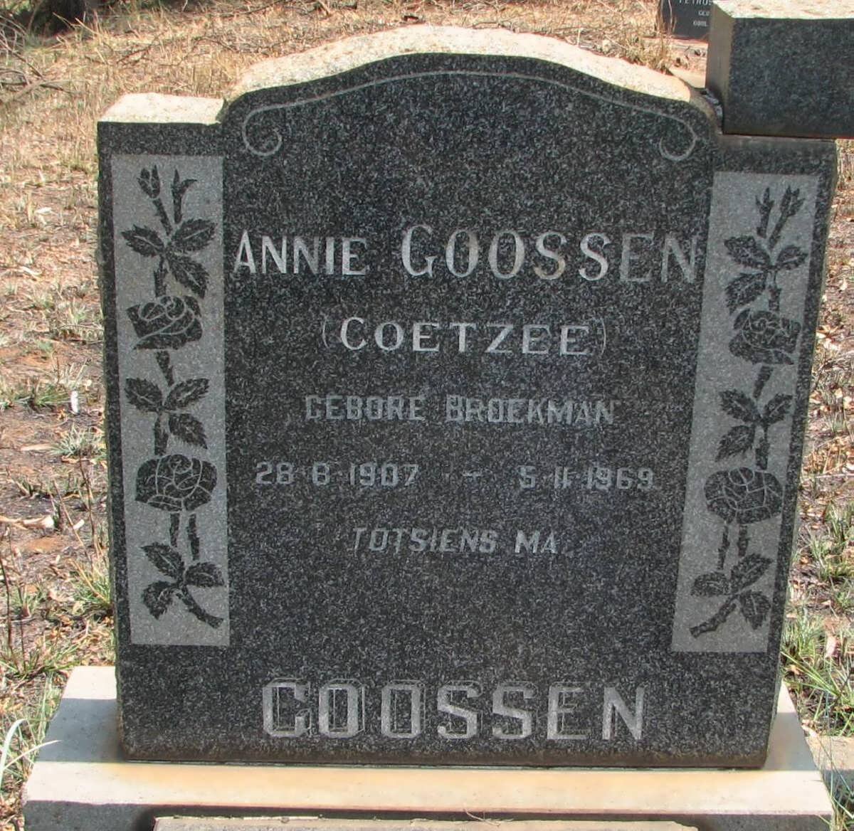 GOOSEN Annie voorheen COETZEE nee BROEKMAN 1907-1969