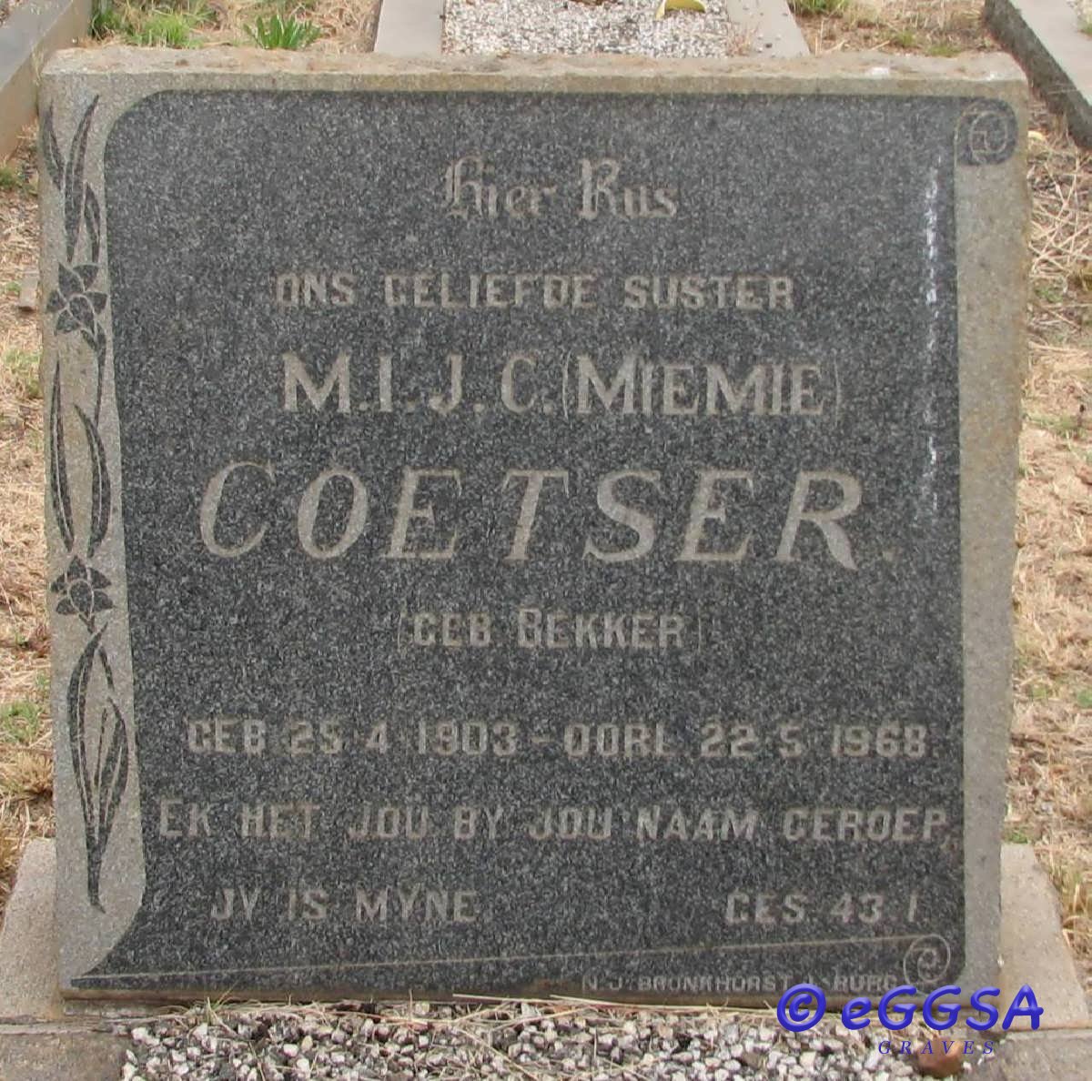 COETSER M.I.J.C. nee BEKKER 1903-1968