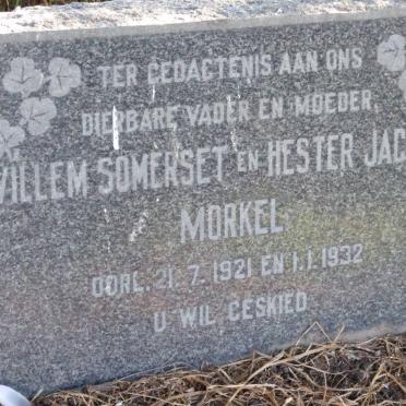 MORKEL Willem Somerset -1921 &amp; Hester Jacoba -1932 