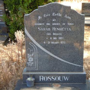 ROSSOUW Sarah Henrietta nee BRUWER 1907-1972