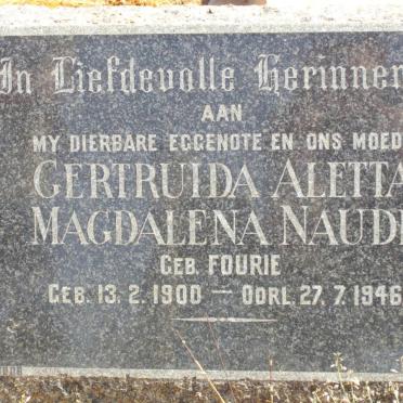 NAUDE Gertruida Aletta Magdalena nee FOURIE 1900-1946