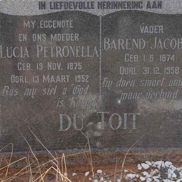 TOIT Barend Jacobus, du 1874-1958 &amp; Lucia Petronella 1875-1952