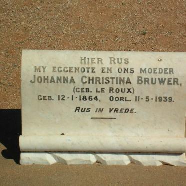 BRUWER Johanna Christina nee LE ROUX 1864-1939