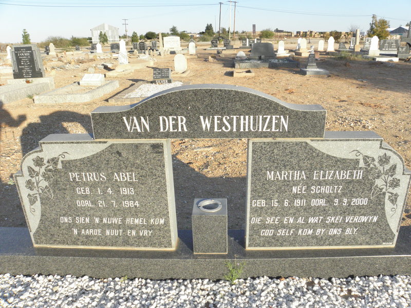 WESTHUIZEN Petrus Abel, van der 1913-1984 &amp; Martha Elizabeth SCHOLTZ 1911-2000
