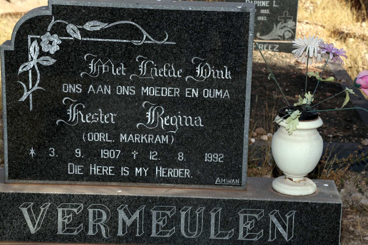 VERMEULEN Hester Regina nee  MARKRAM 1907-1992