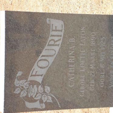 FOURIE Catherina B. nee LOFTIE EATON 1890-1925