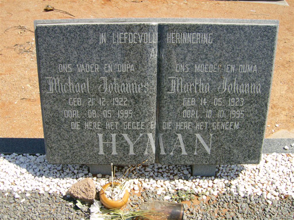 HYMAN Michael Johannes 1922-1995 &amp; Martha Johanna 1923-1995