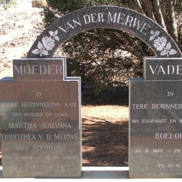 MERWE Roelof, van der 1881-1966 &amp; Martha Johanna Dorothea NEETHLING 1894-1980