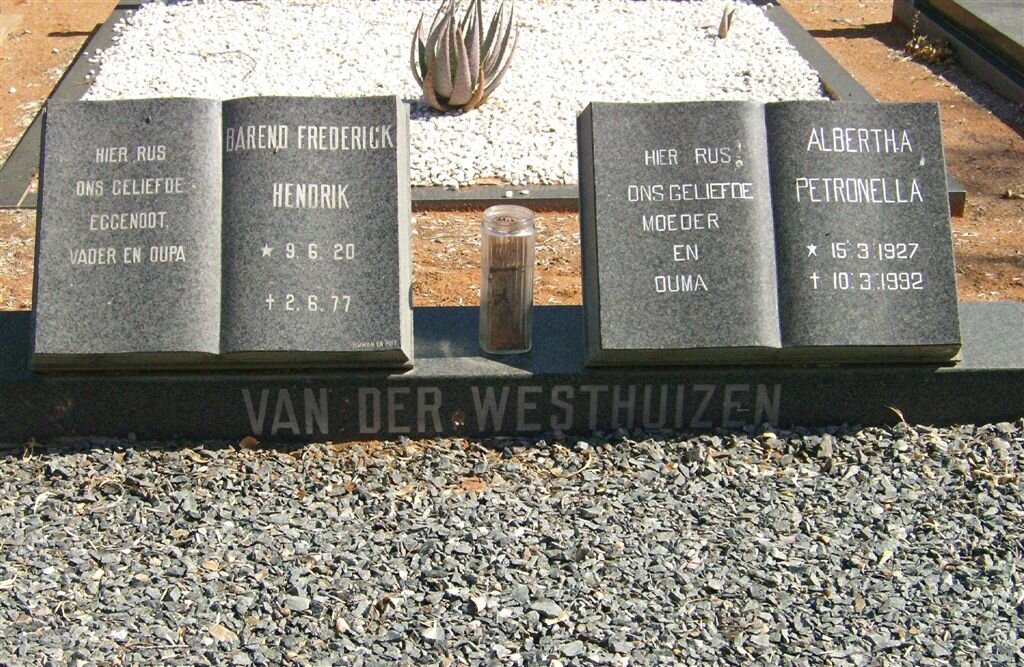 WESTHUIZEN Barend Frederick Hendrik, van der 1920-1977 &amp; Albertha Petronella 1927-1992