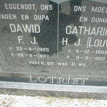 LOTRIET Dawid F.J. 1905-1987 &amp; Catharina H.J. LOUW 1905-1993