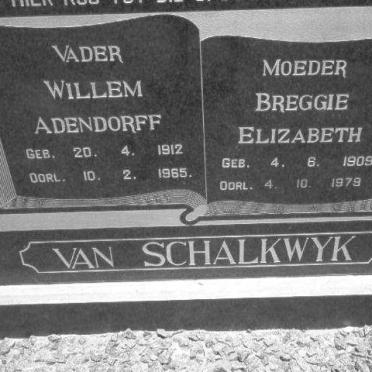 SCHALKWYK Willem Adendorff, van 1912–1965 &amp; Breggie Elizabeth 1909-1979
